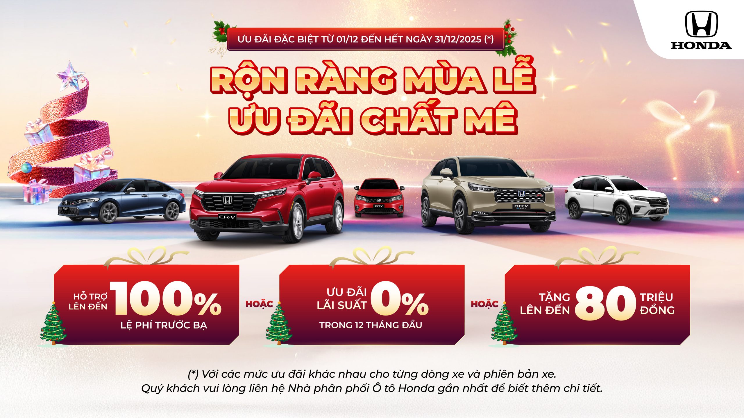 Ưu đãi Honda tháng 12 dành cho toàn bộ các dòng xe: City, Civic, CR-V, HR-V, BR-V. Giảm đến 80 triệu, tặng 100% lệ phí trước bạ, lãi suất 0%.